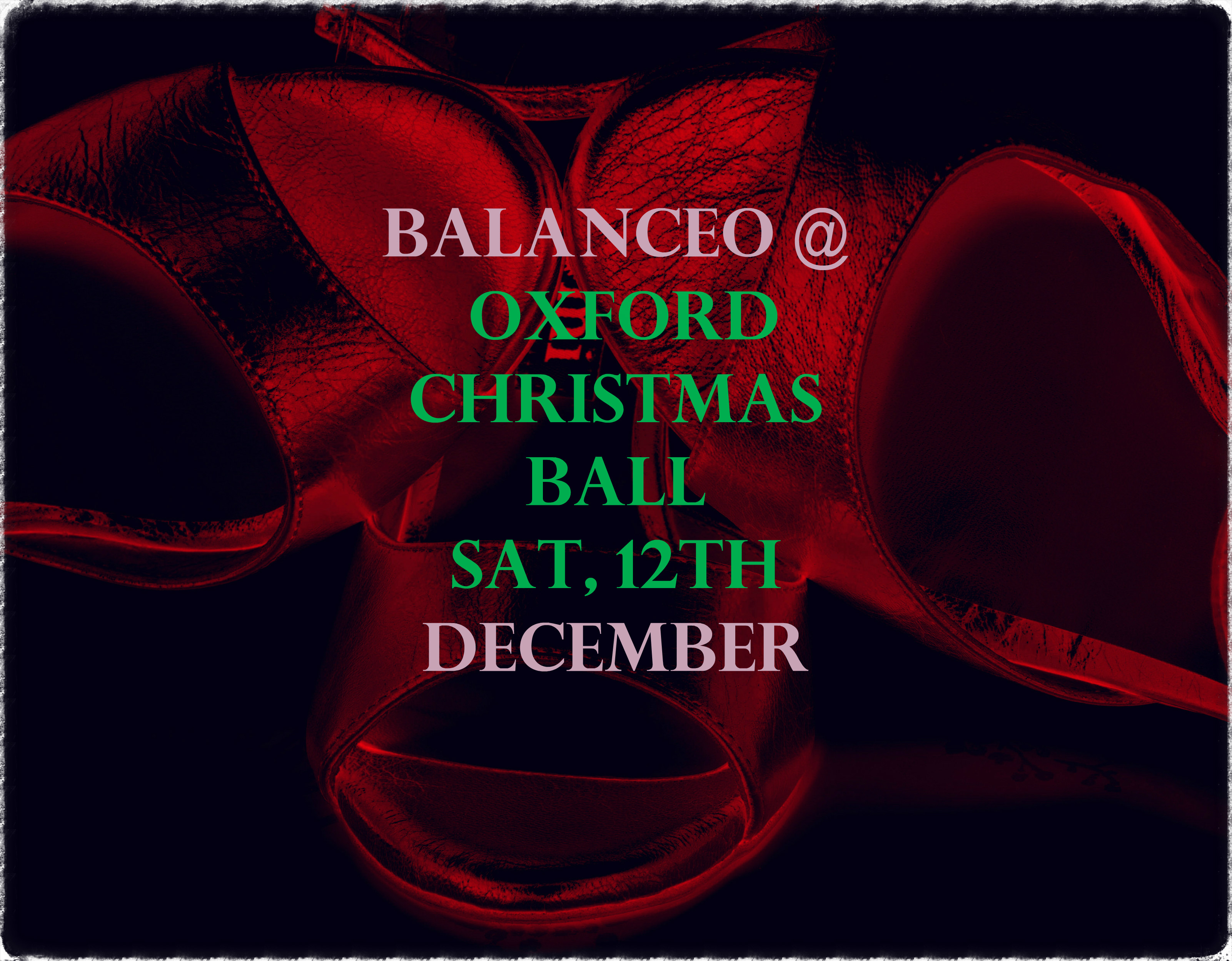 Balanceo @ Oxford Christmas Ball