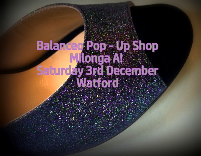 Balanceo@ Milonga A1 Watford, Christmas Delights!! Sat, 3rd December
