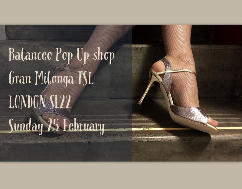 Balanceo Pop Up Shop @ TSL Gran Milonga 25th Feb