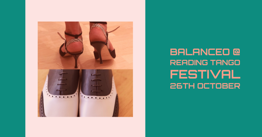 Balanceo @ Reading Tango Festival, Saturday 26th October