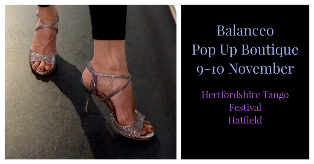 Balanceo Pop up Boutique @ Hertfordshire International Tango Festival  9-10 November