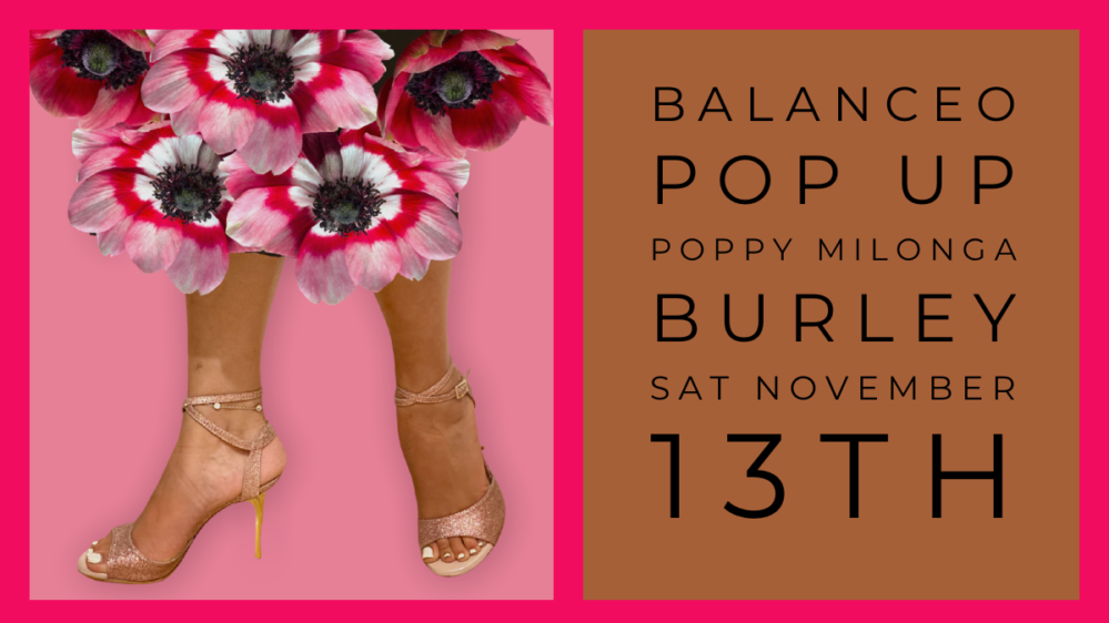 Balanceo Pop Up @ Poppy Milonga, Burley, New Forest