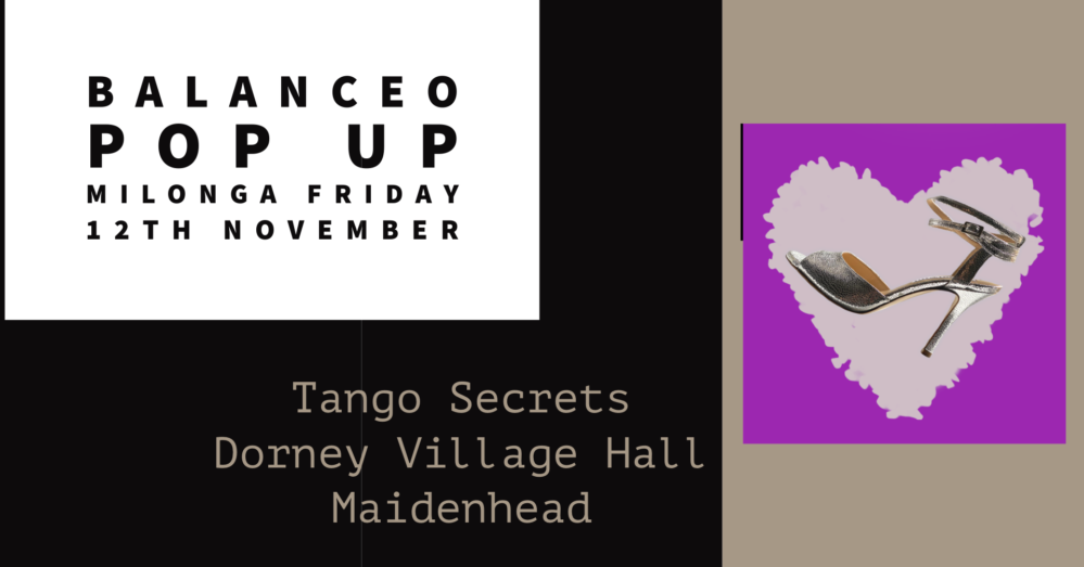 Balanceo Pop Up Tango Secrets, Maidenhead 12th November