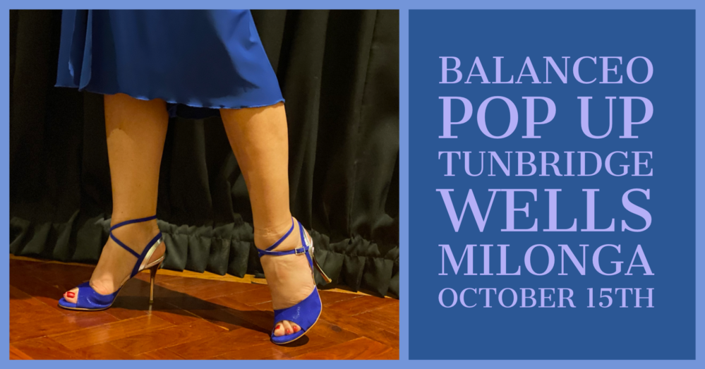 Balanceo at  Tunbridge Wells Milonga 15th October