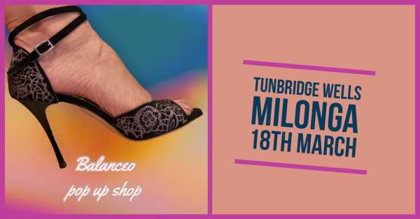 Balanceo at Tunbridge Wells Milonga 18th March.... !