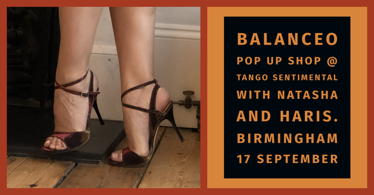 Balanceo Pop Up shop, Milonga Sentimental, Birmingham, 17th September