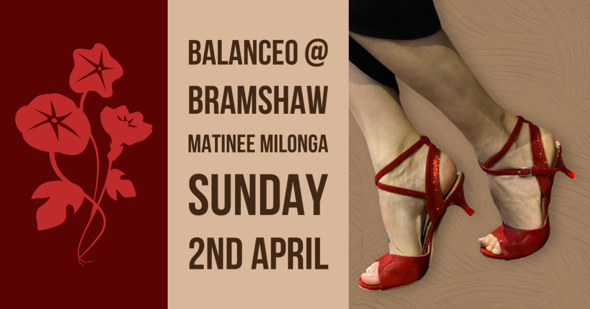 Balanceo@ Bramshaw Metinee Milonga 2nd April, New Forest