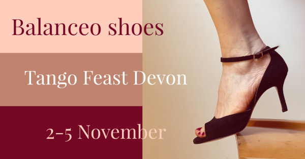Balanceo@ Tango Feast Autumn . Devon 2-5 November