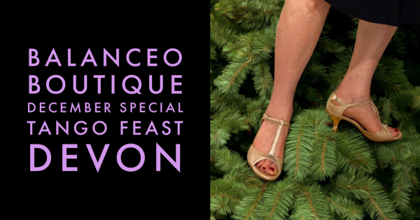 Balanceo@ Tango Feast Spring. Devon 7-10 December