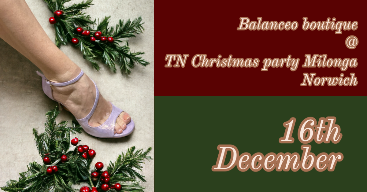 Balanceo Boutique @ TN Christmas Party Milonga, Norwich, 16th December 23