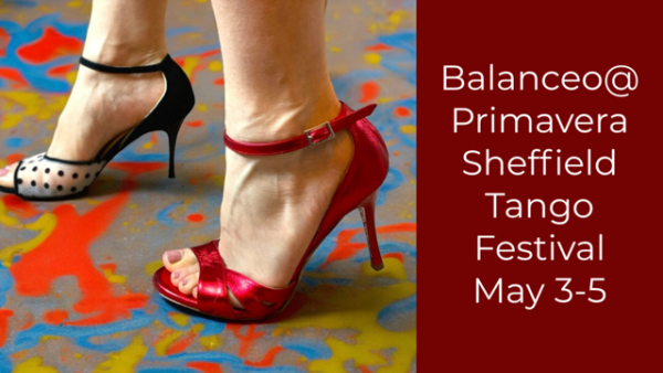 Balanceo Pop Up Shop @ Primavera, Sheffiled Tango Festival , May 3-5