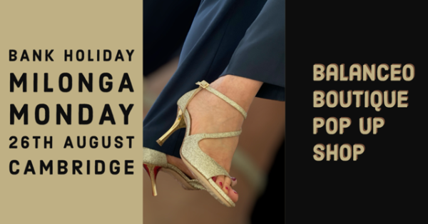 Balanceo Pop up shop@ CamTango Summer Bank Holiday Milonga, 26th August