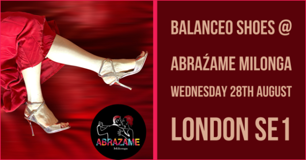 Balanceo shoes @Abraźame Milonga, 28th August , London SE1